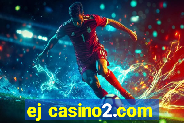 ej casino2.com